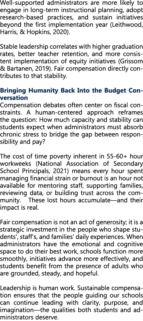 Well supported administrators are more likely to engage in long term instructional planning, adopt research based pra...