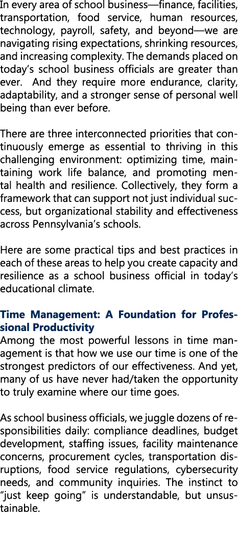 In every area of school business—finance, facilities, transportation, food service, human resources, technology, payr...