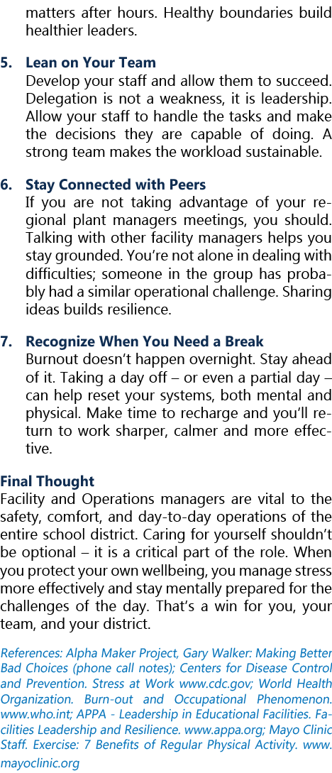 matters after hours. Healthy boundaries build healthier leaders. 5. Lean on Your Team Develop your staff and allow th...