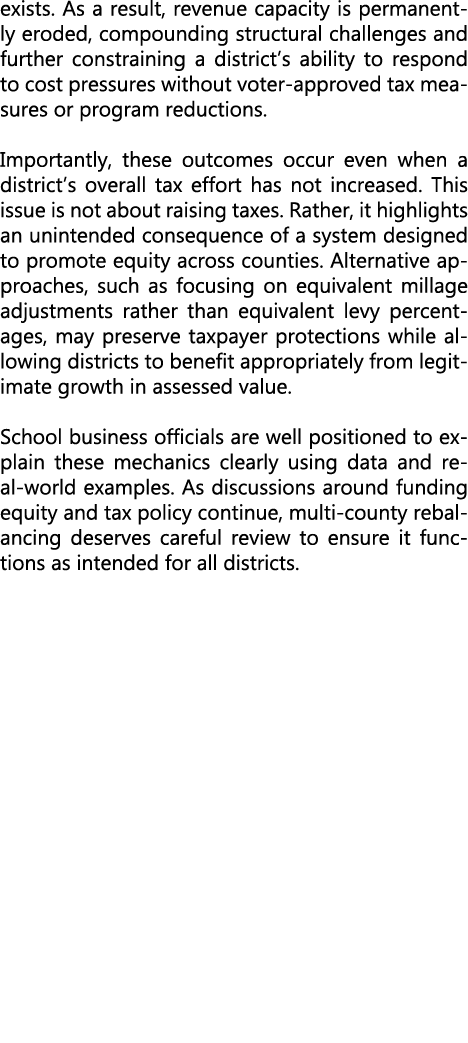 exists. As a result, revenue capacity is permanently eroded, compounding structural challenges and further constraini...