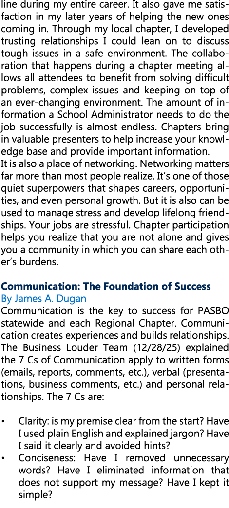 line during my entire career. It also gave me satisfaction in my later years of helping the new ones coming in. Throu...