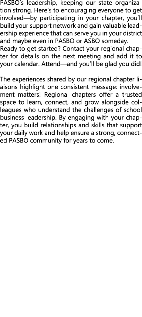 PASBO’s leadership, keeping our state organization strong. Here’s to encouraging everyone to get involved—by particip...