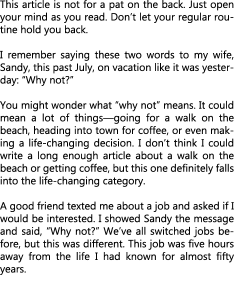 This article is not for a pat on the back. Just open your mind as you read. Don’t let your regular routine hold you b...