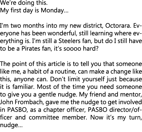We’re doing this. My first day is Monday… I’m two months into my new district, Octorara. Everyone has been wonderful,...
